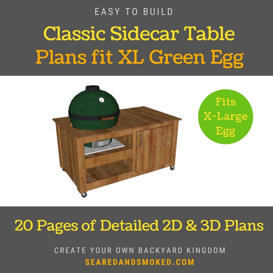 Classic Sidecar Grill Table Plans for XL Green Eggs