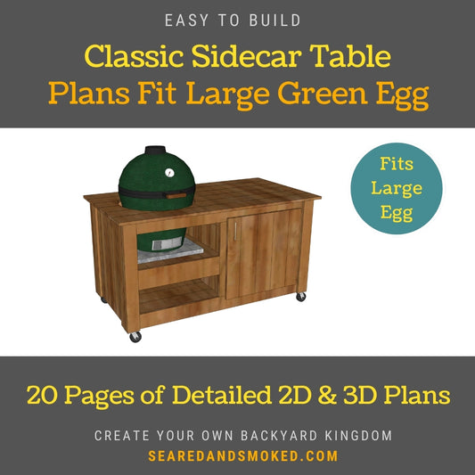 Classic Sidecar Grill Table Plans for Large Green Egg